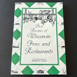 Vintage Cookbook- Best Recipes of Wisconsin Inns and Restaurants - Food, Cook